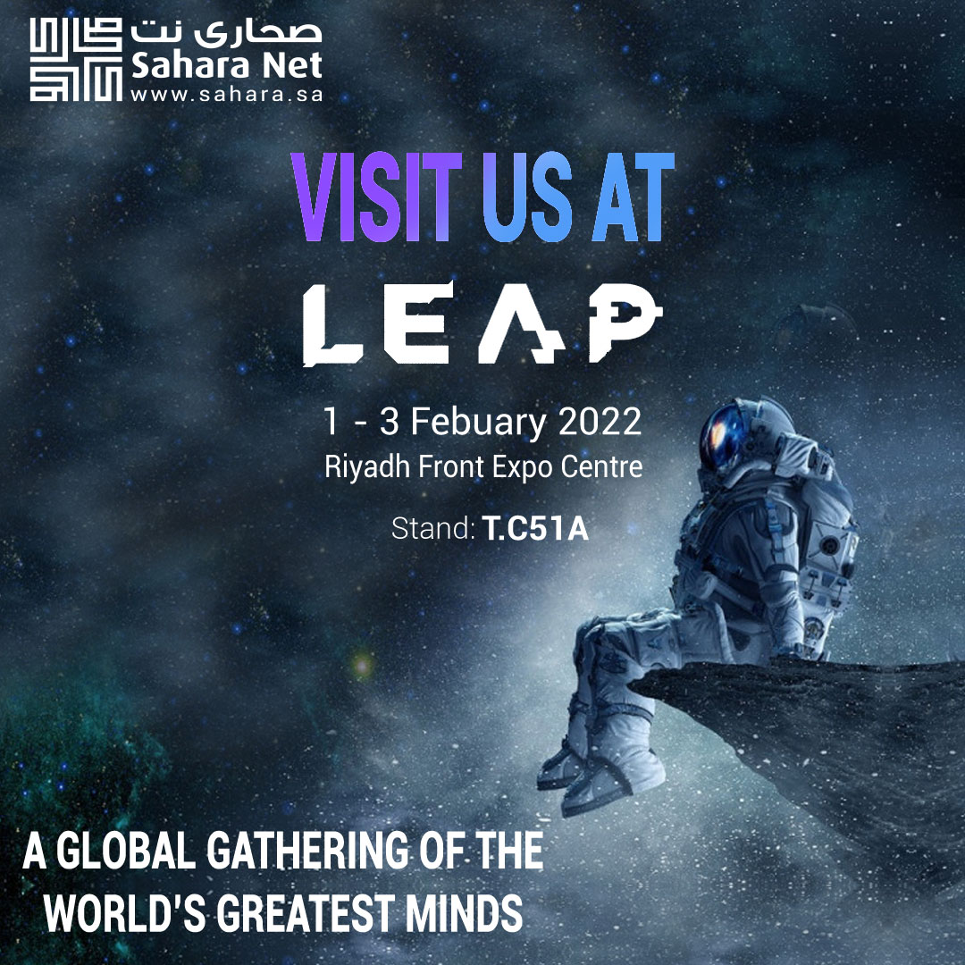 SaharaNet's tweet photo. Join us on 1-3 Feb as the most anticipated global #tech #event launches in #Riyadh, #LEAP22.
Your #Digital transformation start with Sahara Net #Services.
Register: https://t.co/8ifPf3wq1V
Stand: T.C51A
@LEAPandInnovate
#SaharaNet #technology #innovation #KSA #vision https://t.co/Fvz4r1q2P8