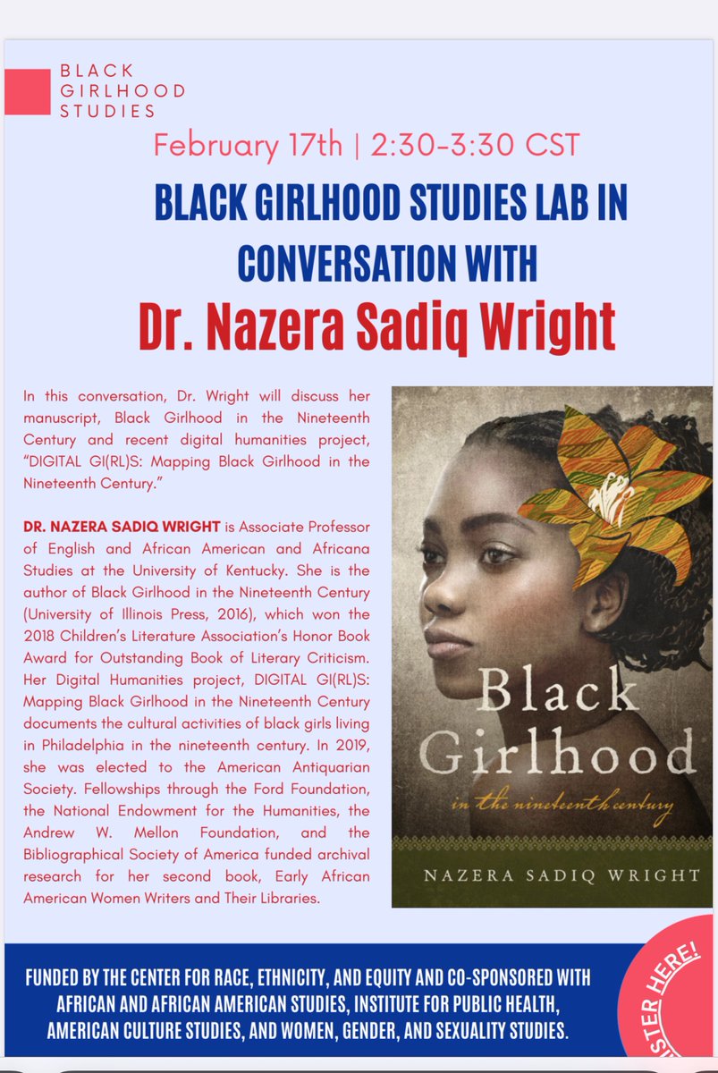 Join me February 17, 2022 as I read from and discuss my book, Black Girlhood in the Nineteenth Century at Washington University in St. Louis! 

REGISTER: wustl.zoom.us/meeting/regist…