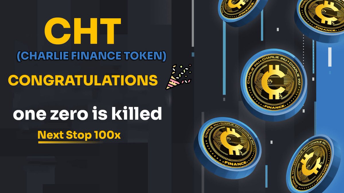 charlie_inu's tweet photo. CHARLIE FINANCE 

CONGRATULATIONS 🎊 👏 💐 🥳 🎊 

🚀TODAY WE KILLED ONE ZERO🚀

🚀🔥🔥🔥Soon we killing more 2 zero 🚀🔥🔥🔥

🔥🔥🔥🔥Burning event soon🔥🔥🔥🔥🔥

Charlie Finance 
Change your life https://t.co/5V99PDFm0u