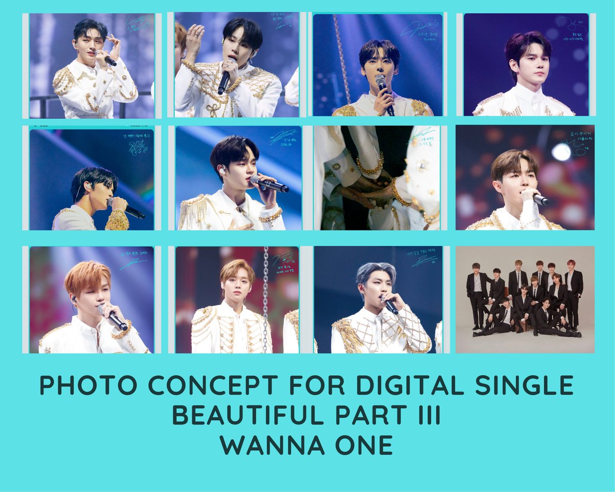 Jjjwannables_2's tweet photo. Message sign for Photo Concept Digital Single Beautiful Part III Wanna One 

Yoon Jisung : Even though the tip of my hand is shaking
Ha Sungwoon :  I won't let a single moment go
Hwang Minhyun : Being one is like nostalgia
Ong Seongwu : The endless story you and me
Bae Jinyoung + https://t.co/HlywvFvxUb