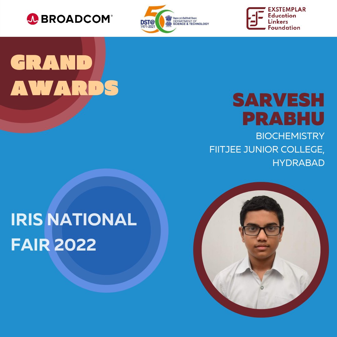 IRISNational's tweet photo. Sarvesh Prabhu of FIITJEE Junior College, Hydrabad, has won #GrandAward at the #IRISNationalFair2022 for his project in the Biochemistry category. He will be representing India at the #RegeneronISEF2022
.
#IRISNATIONALFAIR2022 #IRISTOISEF #TeamIndia 🇮🇳 #STEMtastic #StarsofIRIS https://t.co/s5k92D1p6g