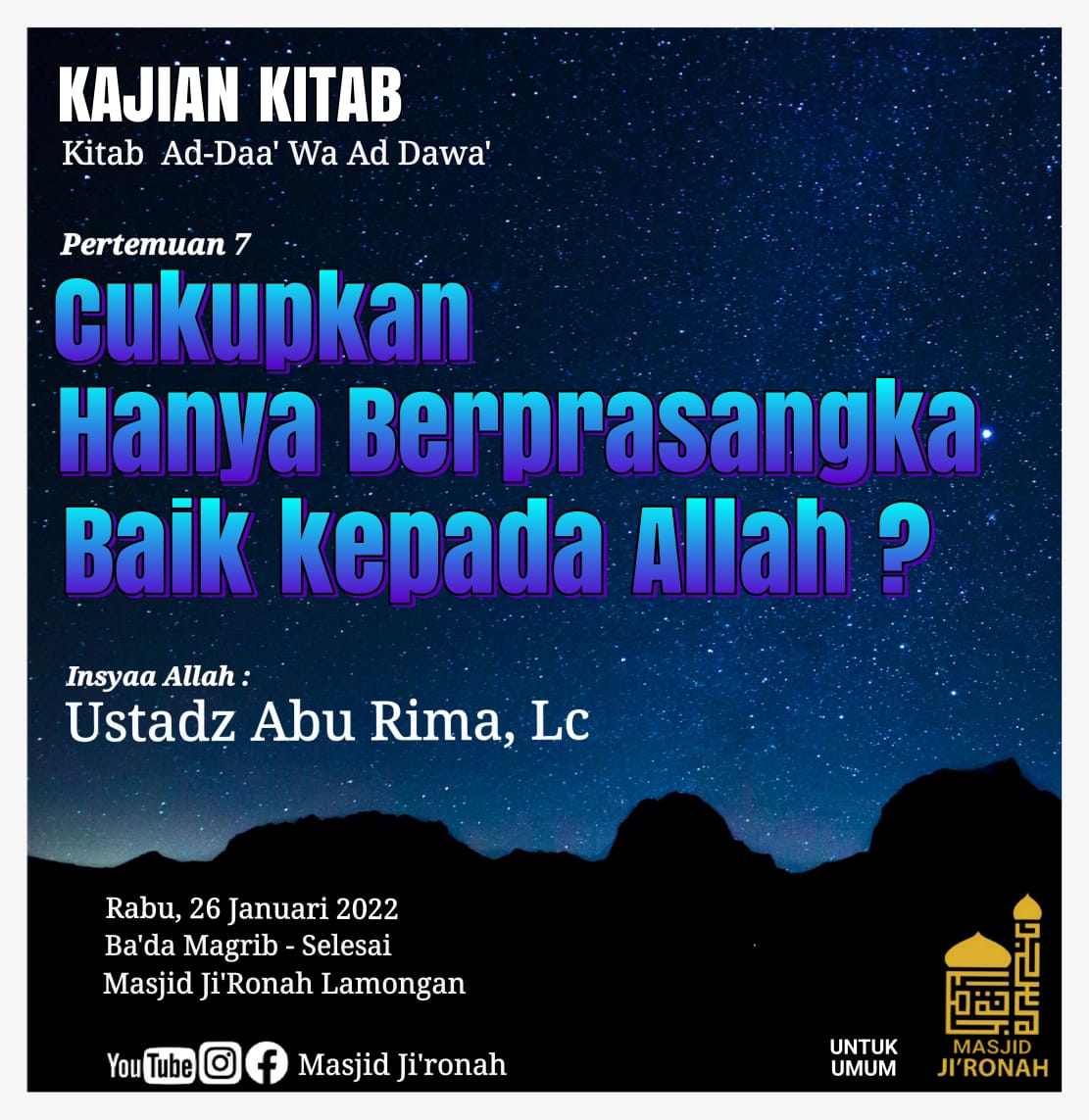 Agenda Kajian Rabu Malam, 22 Jumadil Akhir, 1443 H / 26 Januari 2022 M

#lamonganmengaji #kajianlamongan #kajianislam #agendakajian #rabumalam