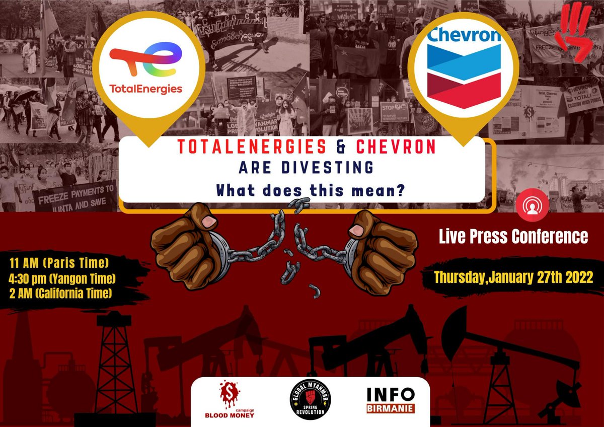 bloodmoney22222's tweet photo. Press Conference:
🏭♦️TotalEnergies and Chevron are divesting from Myanmar - what does that mean?
🗓️♦️Date  :  27 January (Thursday)
🕠♦️Time : France Standard Time 11 a.m.
            : Myanmar Standard Time 4:30 pm
            : California Standard Time: 2 a.m. https://t.co/TWPrz9fdHV