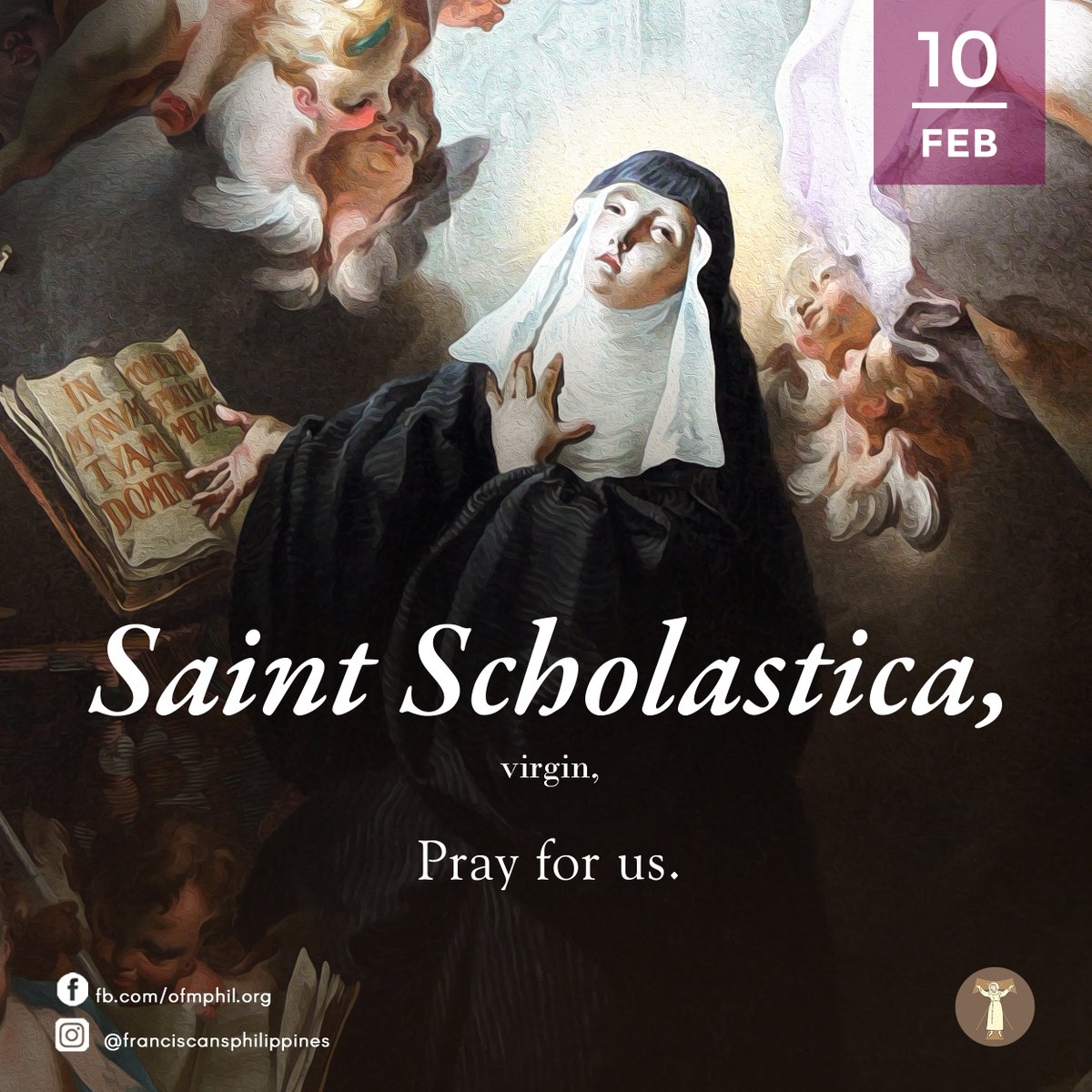 ofmphil's tweet image. SAINT SCHOLASTICA, virgin,
pray for us | February 10th

#OFM #FriarsMinor #FranciscanPH #LesserBrothers #FranciscanCommunications #StScholastica #SaintOfTheDay #Catholic