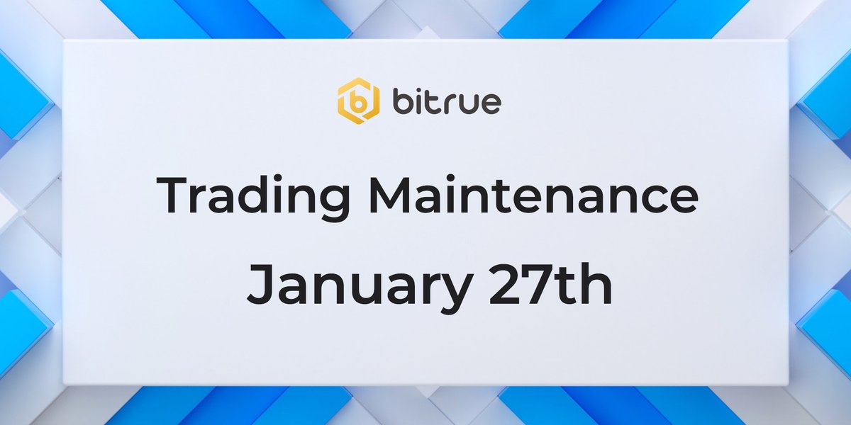 BitrueOfficial's tweet photo. We will be performing some maintenance on Bitrue starting Jan 27 at 06:00 UTC for approx. 4 hours. These functions will be temporarily unavailable:

- Trading
- Leverage trading
- Data exports
- Order history / open orders
- Related API functions

More: https://t.co/6V51Q5XH1d https://t.co/MhshNwFIUR