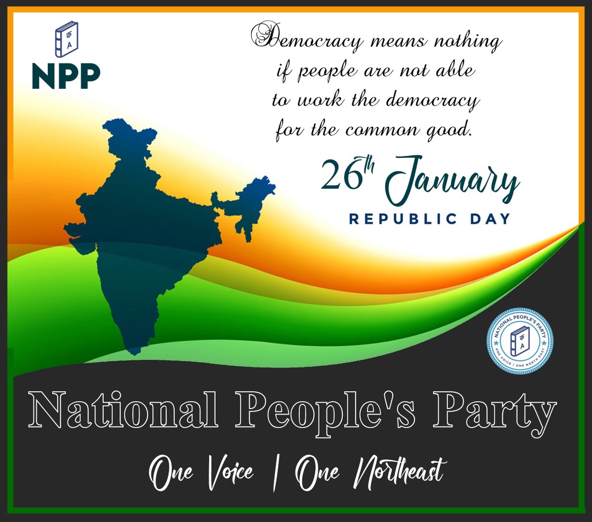 Democracy means nothing if people are not able to work the democracy for the common good.

#RepublicDay 

<a href="/SangmaConrad/">Conrad K Sangma</a> <a href="/NppManipur/">NPP Manipur</a> <a href="/youth_npp/">NPYF</a> <a href="/nppmeghalaya/">National People’s Party (NPP)</a> <a href="/NPPIndia_/">NPP India</a> <a href="/NagalandNpp/">NPP, NAGALAND</a> <a href="/LJayantakumar/">L Jayantakumar Singh</a> @snh12000
