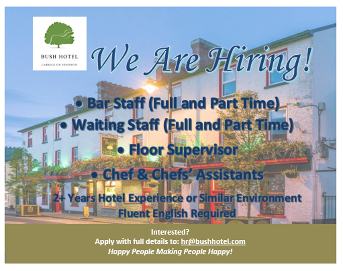 We are Hiring!
**BAR STAFF
**WAITING STAFF
**FLOOR SUPERVISOR
**CHEFS
Please apply to hr@bushhotel.com
#wearehiring #leitrimjobs Leitrim Jobs - JobAlert.ie Roscommon Jobs - JobAlert.ie