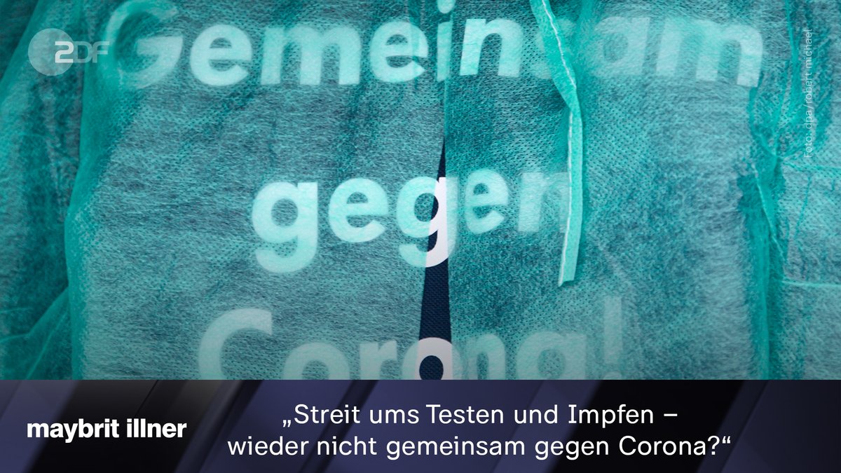 "maybrit illner“ mit dem Thema "Streit ums Testen und Impfen – wieder nicht gemeinsam gegen Corona?" am Donnerstag, den 27. Januar 2022, um 22:15 Uhr im ZDF #UT #DGS #Livestream
Zu Gast: 
•	Karl Lauterbach (SPD), Bundesgesundheitsminister
•	Thorsten Frei (CDU), Erster Parlamentarischer Geschäftsführer der CDU/CSU-Bundestagsfraktion 
•	Linda Teuteberg (FDP), MdB, unterstützt Gruppenantrag gegen eine allgemeine Impfpflicht, Mitglied FDP-Bundesvorstand
•	Carsten Watzl, Professor für Immunologie, Leiter des Fachbereichs Immunologie an der TU Dortmund
•	Frauke Rostalski, Mitglied im Ethikrat, Strafrechtsprofessorin Universität Köln
