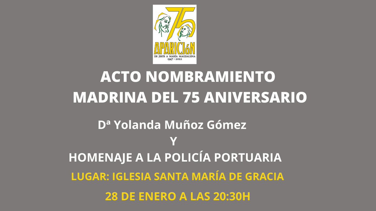 aparmagdalena's tweet photo. 👉🏽 Os recordamos que el próximo viernes, 28 de enero (20:30h), en Santa María de Gracia, nombraremos Madrina de nuestra agrupación, con motivo del 75 Aniversario de la misma, a la presidenta de @PuertodeCtg, @yolandaAPC.  
 
✅ También se rendirá homenaje a la #PolicíaPortuaria. https://t.co/8jc63xLNyC