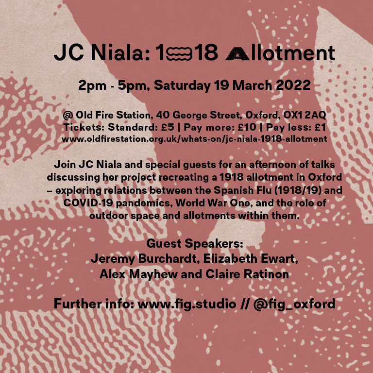 Tickets available now for @jcniala's 1918 Allotment event on 19.03.2022 @ArtsatOFS
Join @claireratinon @AlexCMayhew and others to explore relations between horticulture and allotments during COVID-19 and Spanish Flu pandemics.
Supported by @TORCHOxford
oldfirestation.org.uk/whats-on/jc-ni…