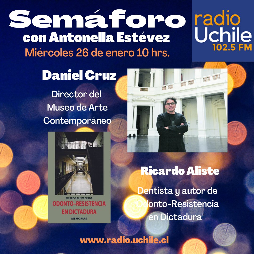 AntoEstevez's tweet photo. Buenos días! A las 10 en @uchileradio conversamos con #DanielCruz artísta, académico y Director del @Museo_MAC y el dentista Ricardo Aliste aborda el contenido de su libro "Odonto-Resistencia en Dictadura" de Ediciones Radio Universidad de Chile. https://t.co/MmFszncWJy