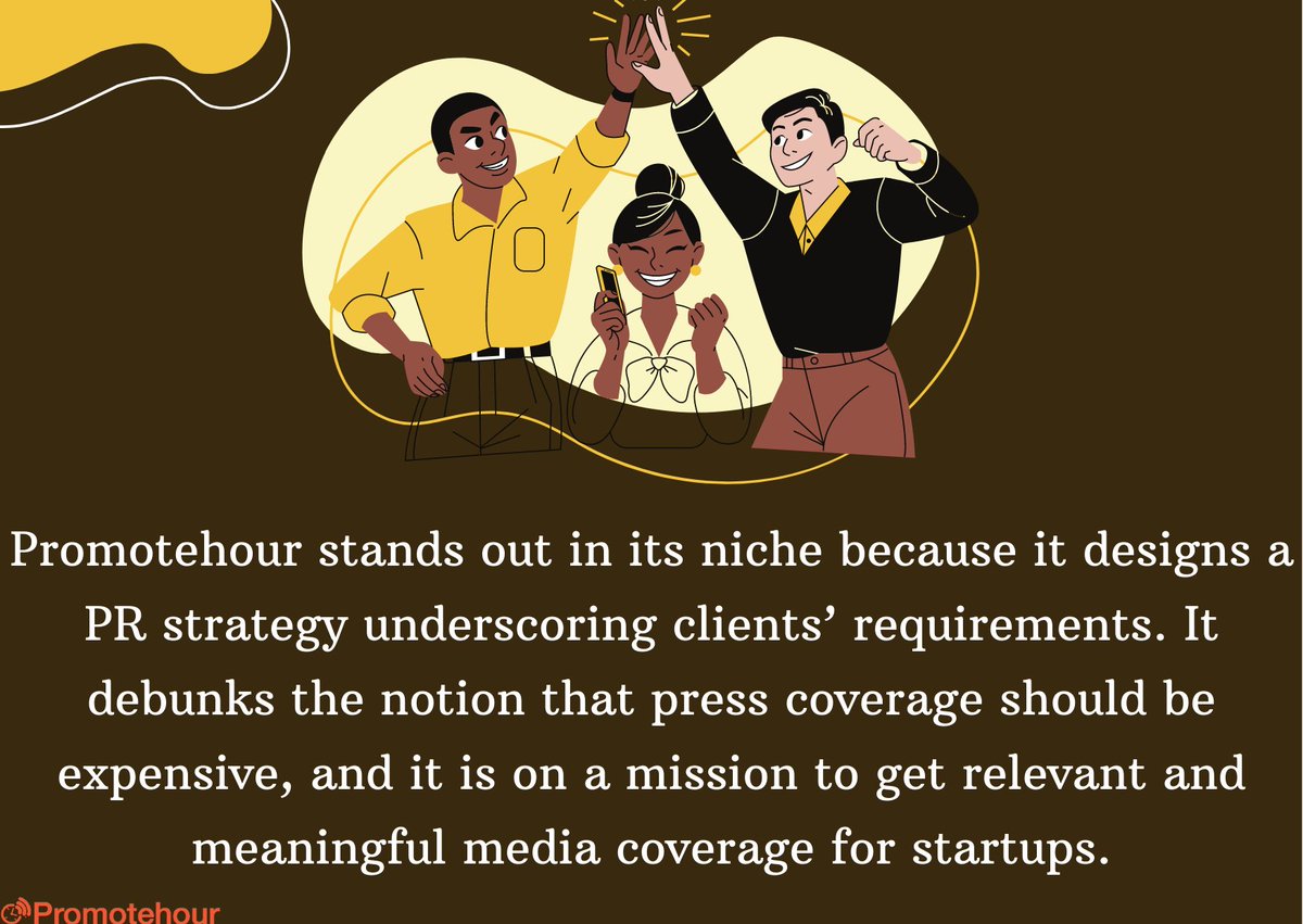 promotehour's tweet photo. #Promotehour stands out in its niche because it designs a #digital #PRStrategy underscoring clients’ requirements. It debunks the notion that #presscoverage should be expensive, and it is on a mission to get relevant and meaningful #mediacoverage for #startups. https://t.co/CPoYhm8cn7