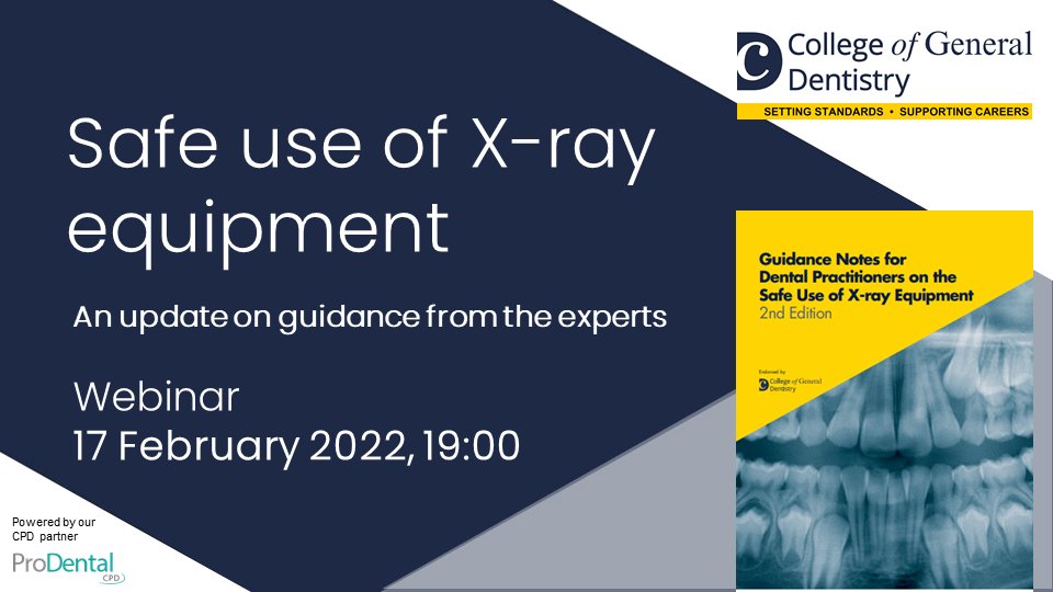 DIARY DATE: 'Talking standards': join us for discussion of the updates to our guidance on the use of X-rays. cgdent.uk/2021/12/13/gui… #dentistry #dentist #xray