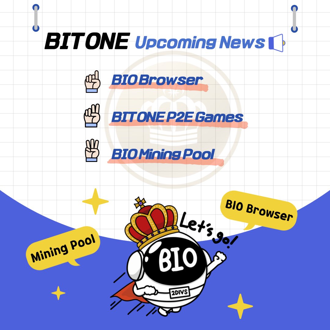 Everyone please pay attention!📣
BITONE brings you UPCOMING NEWS!
✔️ BIO Browser
✔️ P2E (Play to Earn) Game
✔️BIO Mining Pool
All three updates will be released within the next month (Feb. 2022)
Detailed notice will be posted separately before opening. Please stay tuned!🥰🥰