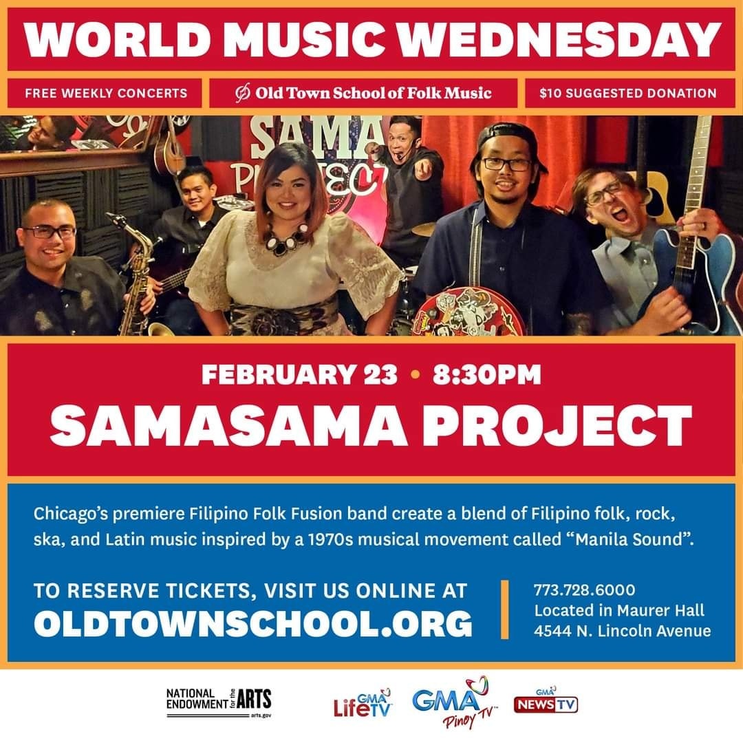 Because we are #StrongerTogether, let's all come and join the "Sama-Sama Project" this February 23, 2022, 8:30 PM at the Old Town School of Folk Music, Chicago, Illinois.

For tickets, visit oldtownschool.org or call 773-728-6000. See you there!