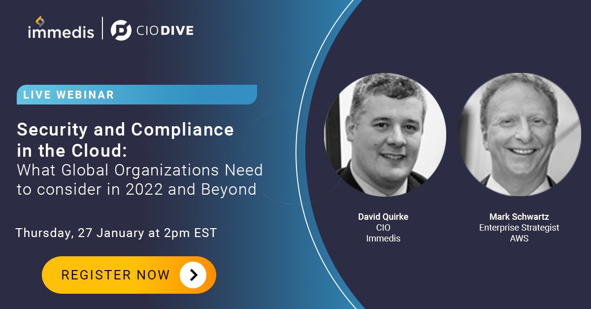 immedis's tweet photo. 1 day to go until our webinar with @CIOdive; 'Security and Compliance in the Cloud' takes place. The live event features David Quirke, CIO of @immedis and Mark Schwartz, Enterprise Strategist at @AWS. Register today to avoid missing out: https://t.co/nBI7C08i2S https://t.co/LmFwUPAbVY