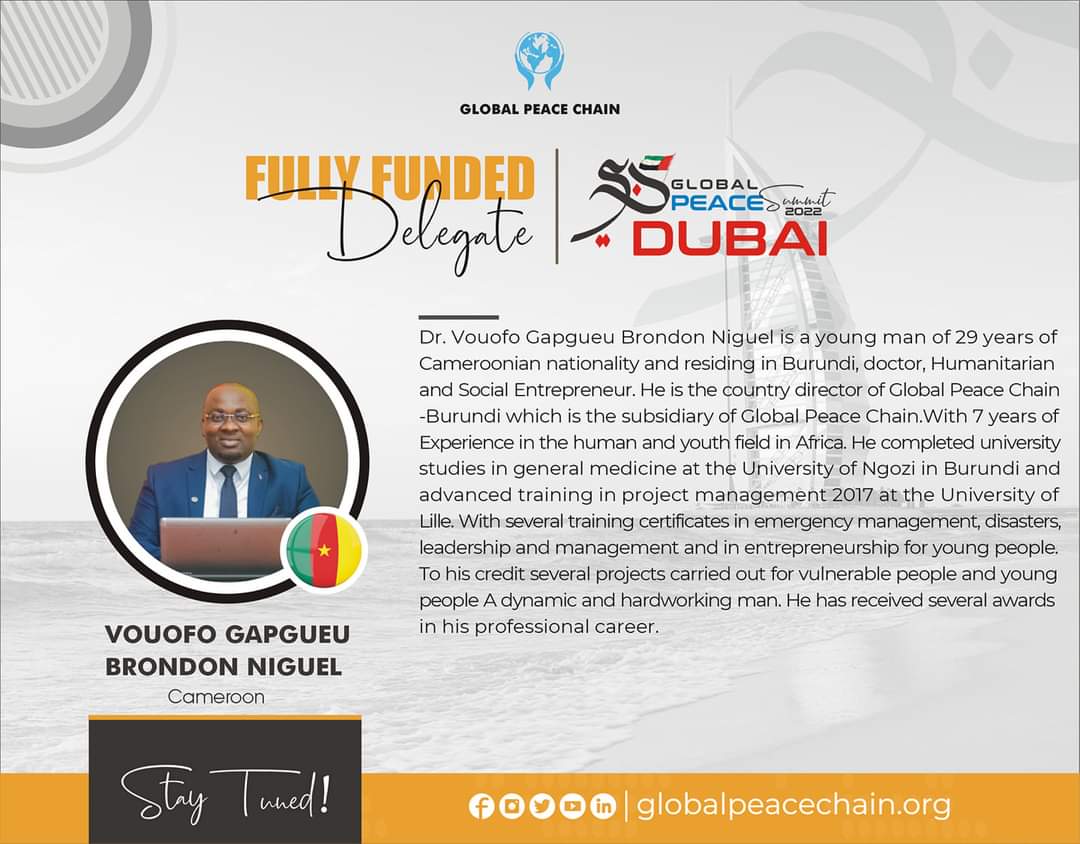 Fully Funded Delegate # 13:

Mr. Vouofo Niguel 
Cameroon 🇨🇲 

Congratulations on securing place in funded category out of numerous applications across the globe.

Please stay tuned &amp; excited 🙌. 

#GlobalPeaceSummit 
#GlobalPeaceSummit_Dubai
#GlobalPeaceChain