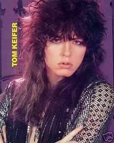 Happy birthday Tom Keifer hope you have a rockin day      
