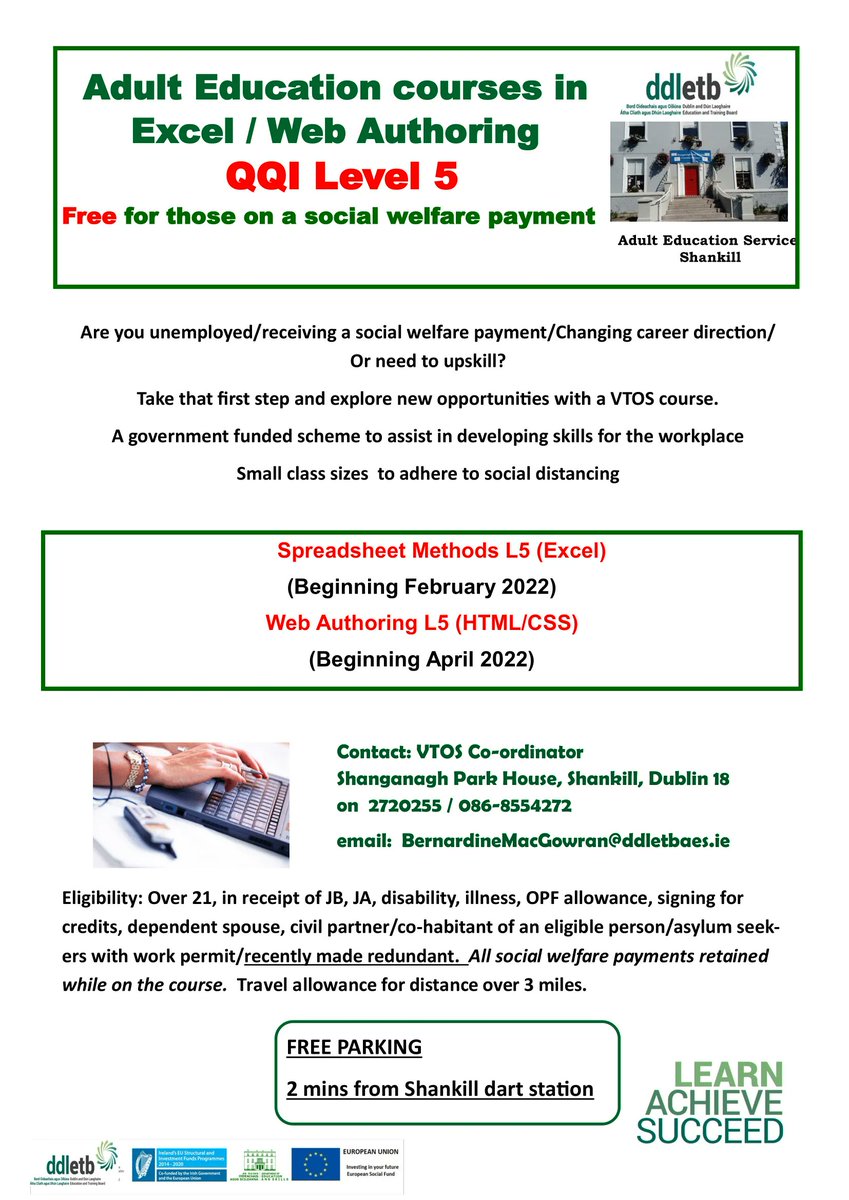 Take a look at the new VTOS Courses taking place in the Adult Education Service in Shankill. 
QQI Level 5 in Excel beginning in February and HTML/CSS in April. 
These courses are FREE for those receiving a Social Welfare Payment. 
See poster for more info.