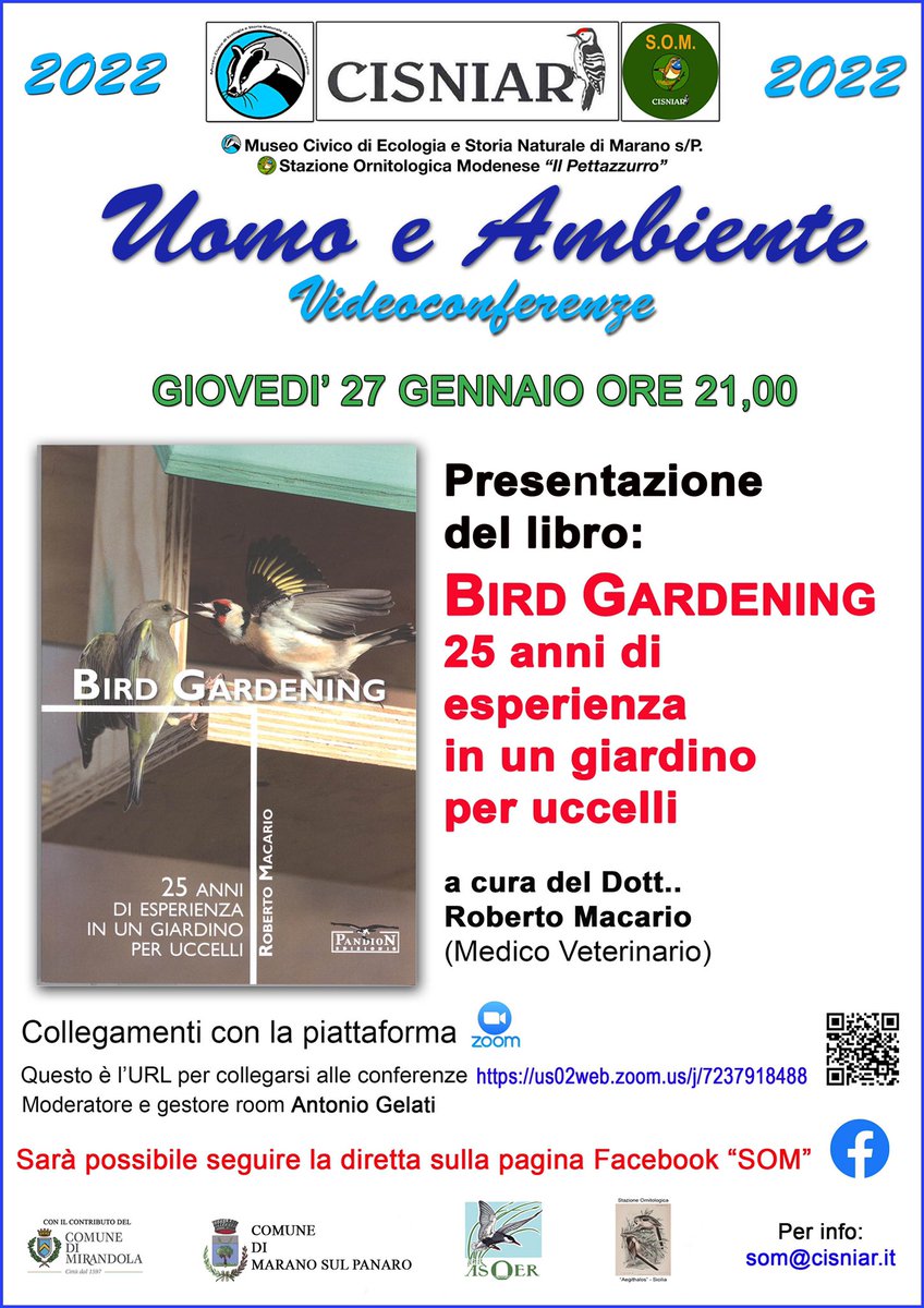 arpuffin's tweet photo. Carissimi amici della SOM
IL CISNIAR e La Stazione Ornitologica Modenese “Il Pettazzurro”  organizzano per  Giovedì 27 GENNAIO 2022 alle ORE 21,00  la presentazione del libro “ BIRD GARDENING, 25 ANNI DI ESPERIENZA IN UN GIARDINO PER UCCELLI”
A cura del Dott. Roberto Macario. https://t.co/uCQsqbAQ8n