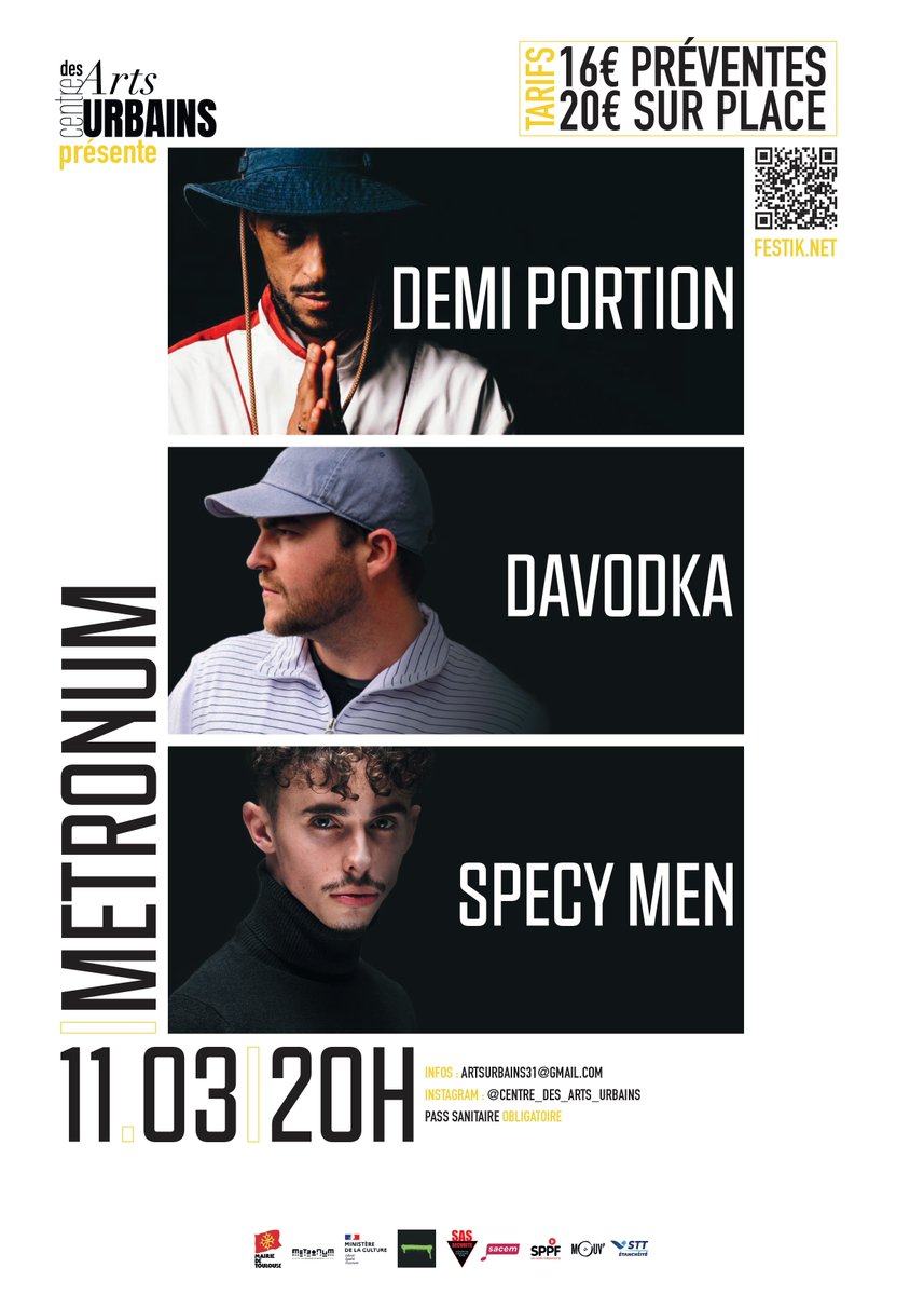 CDAU_31's tweet photo. 🔥[Demi portion x Davodka x Specy Men]🔥
Nous avons le plaisir de vous annoncer l’organisation d’un nouveau concert le 11.03.22 au @LeMetronum    avec @demiportion34 @DavodkaLV2T et Specy Men !

🎟 lien de la billetterie en bio ou sur https://t.co/N3BSJM9qu6 https://t.co/SJgsrqZUof