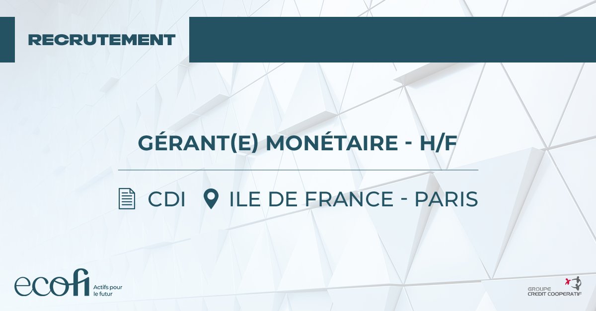 ecofi's tweet photo. #offredemploi : Gérant(e) monétaire 
​
Formation supérieure en finance, économie ou mathématiques.​ Première expérience de gestion monétaire ou de court terme réussie.​

➡️ Découvrez notre offre : https://t.co/gNKajI4Rij

#gérantmonétaire #Finance https://t.co/h3oZAqkpKU