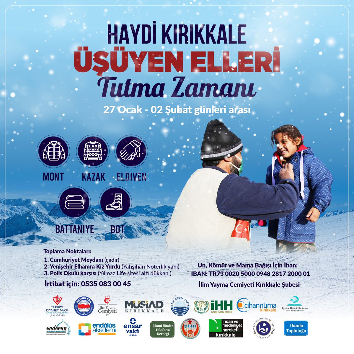 Haydi Kırıkkale! Üşüyen elleri tutma zamanı…

İlimizde birçok STK’nın beraberliğinde gerçekleştirilecek olan bağış kampanyasına desteklerinizi bekliyoruz.