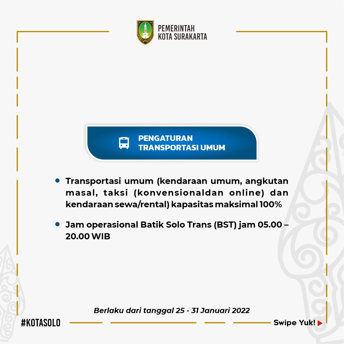 PEMKOT_SOLO's tweet photo. Surat Edaran PPKM Level 2 untuk Kota Surakarta terbaru sudah diterbitkan. Bagi  masyarakat yang ingin melakukan kegiatan yang berkaitan dengan kerumunan maupun mobilitas transportasi bisa cek-ricek apa saja peraturannya disini. 

Selengkapnya:https://t.co/LXZMhLOi65

Part 1 https://t.co/WLCBQ4WrQb