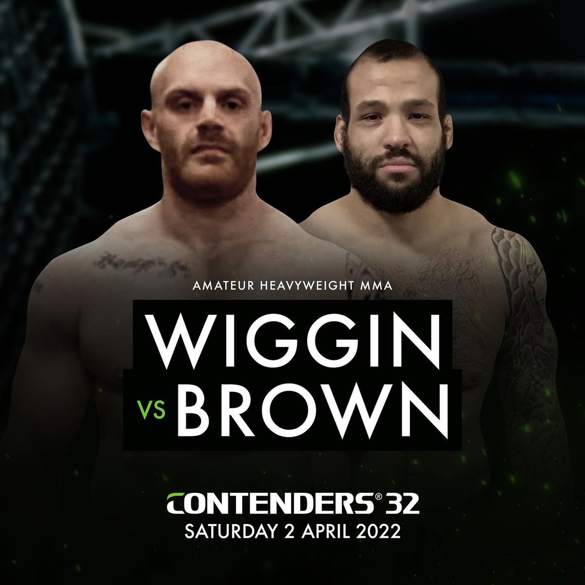 🚨 Fight Announcement 🚨

Dan Wiggin &amp; Kyle Brown make their Contenders debuts in the Heavyweight division. You don’t want to miss this all out war 💥

Contenders 32 - Sat 2 April 2022

🎟 Tickets available now in bio 

#contenders #contenderslondon #contenders32 #mma #ufc #k1