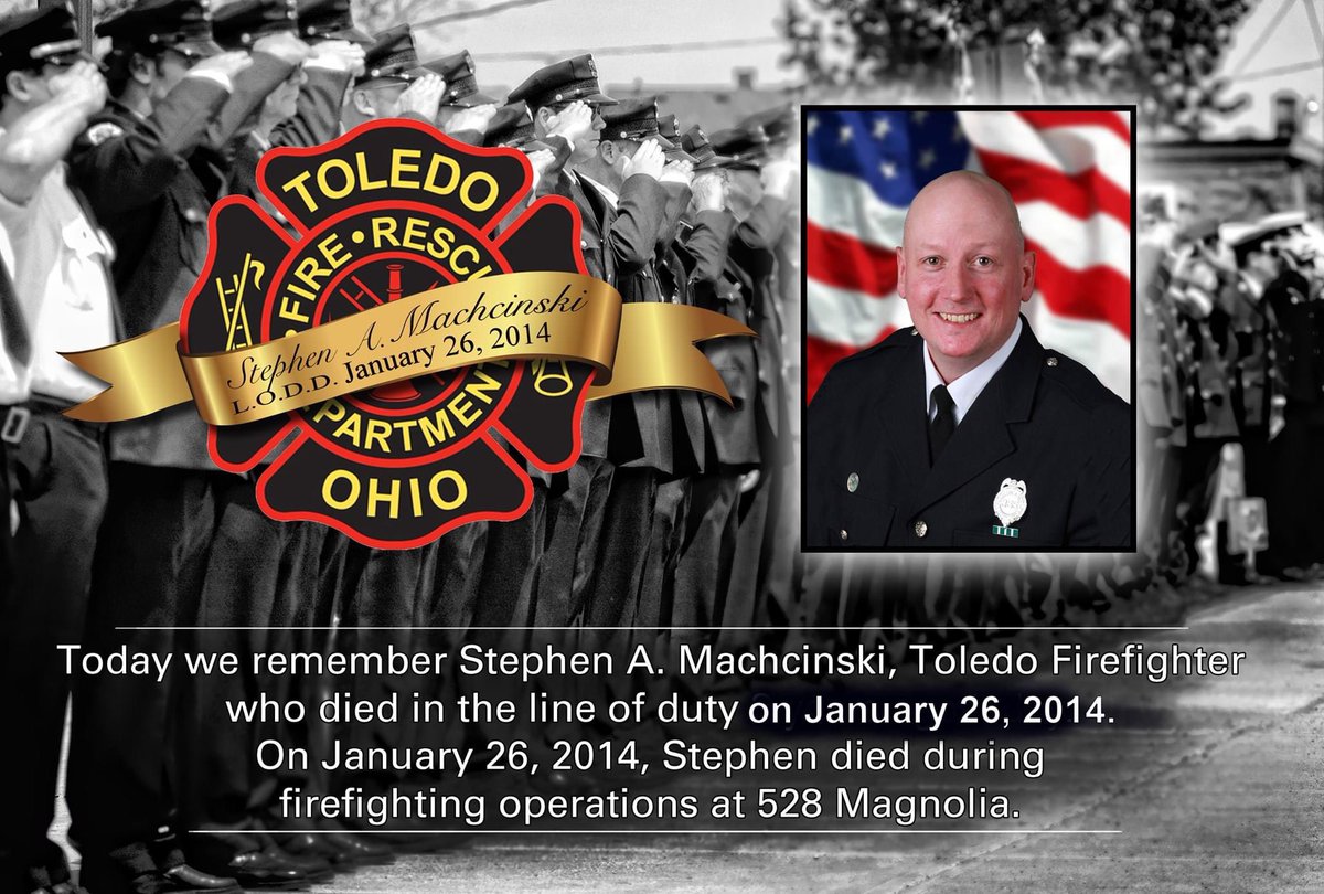 ToledoFire's tweet photo. “As long as their names are spoken, they are remembered” -Today we remember Private Stephen Machcinski, Toledo firefighter who died in the line of duty on January 26, 2014 during firefighting operations at 528 Magnolia Street. #toledofire #neverforget https://t.co/SAUH50Qv0H
