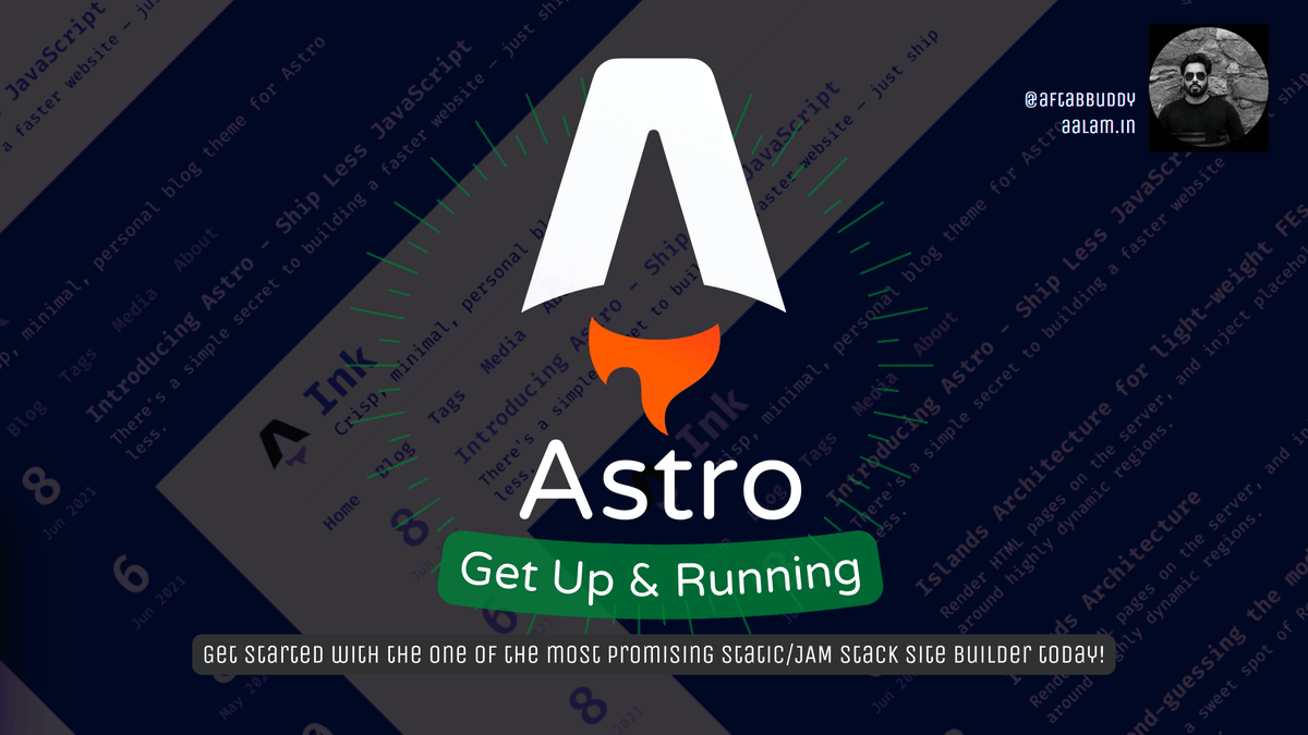 aftabbuddy's tweet image. Updated the @astrodotbuild - getting started series as per the changes introduced in Astro 0.21 🚀

Head over to aalam.in/blog/astro-get… to get started with Astro - One of the most promising static/JAM Stack site builder today!

#jamstack #astro #astrobuild