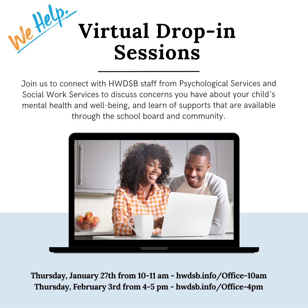 Connect virtually with HWDSB Mental Health Professionals to discuss challenges your child may be facing and learn of strategies and resources available at HWDSB and the community.

Virtual Office Hours link for January 27 session at 10 a.m.: hwdsb.info/Office-10am