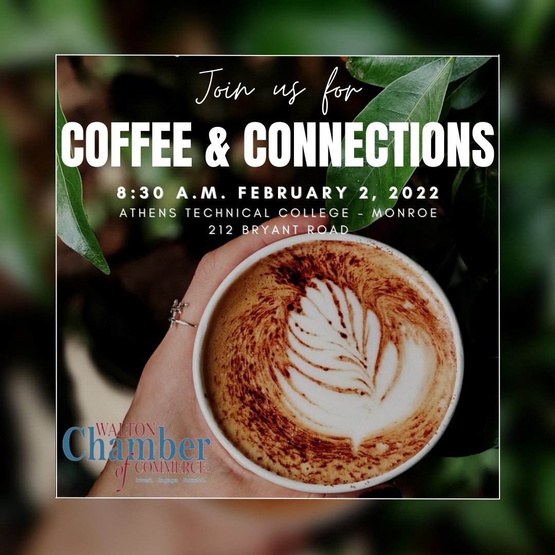 WaltonChamber's tweet photo. Join us next week for our February Coffee and Connections. We'll be meeting at Athens Technical College's Monroe campus at 212 Bryant Road starting at 8:30 a.m.
#WaltonChamber #WaltonGA #WaltonStrong #WaltonProud #Networking #MonroeGA https://t.co/YTC80HPc5N