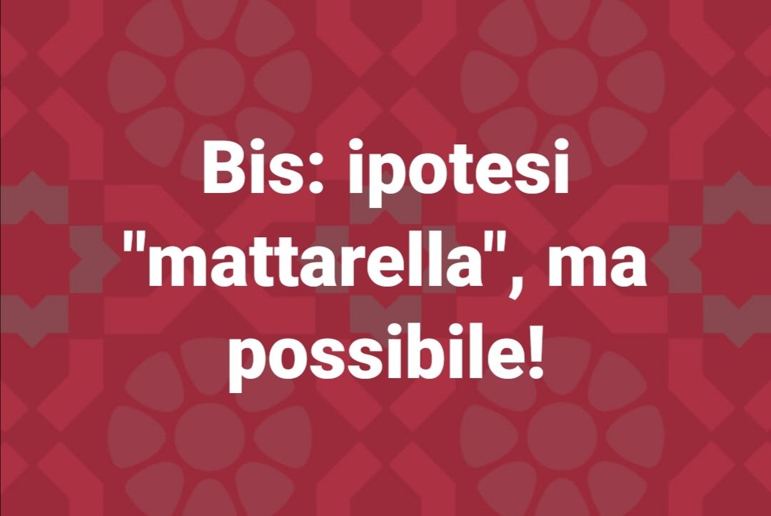 dipingi's tweet photo. #bis #ipotesi #mattarella ma #possibile #PresidentedellaRepubblica https://t.co/gguRpeMEmy