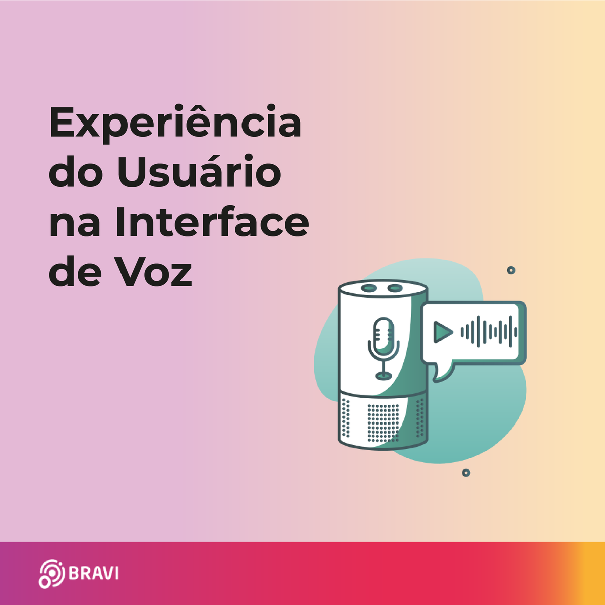 BraviSoftware's tweet photo. Saiba como adotar boas práticas de UX Design para projetos em VUI no nosso artigo: https://t.co/Rvmq8b96Go

#uxdesign #voiceuserinterface #alexa #siri #googleassistente https://t.co/mb1A6Y6DBK