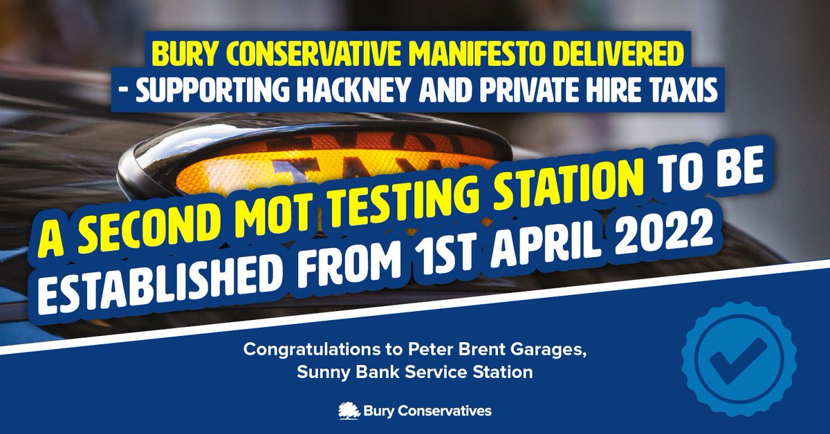 .@BuryTories Manifesto commitment delivered ✅ 🗣 I am delighted that a second MOT testing station will go live later this year offering choice to the fantastic Private Hire Taxis and Hackney cabs in Bury.