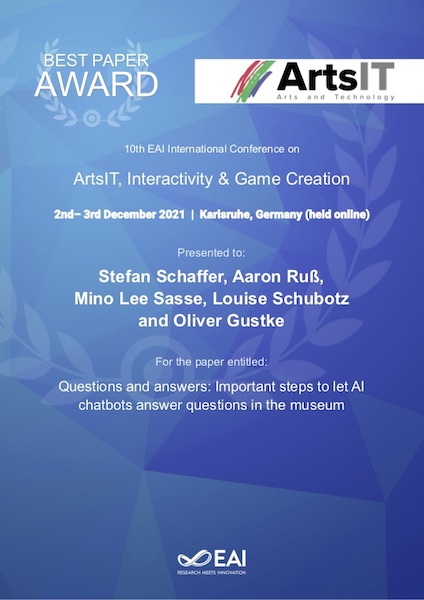 ImChatbot's tweet photo. Wir freuen uns sehr, dass unser Beitrag auf der ArtsIT https://t.co/sNKifpjYxy
mit dem "Best Paper Award" ausgezeichnet wurde. Vielen Dank! Das motiviert für den Endspurt mit Evaluation von CHIM im Frühjahr im @Staedelmuseum. #chim #digsmus #digamus #dfki #artsIT @BLM_Karlsruhe https://t.co/dxCsGsksph