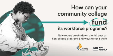 nff_news's tweet photo. This report with @NewAmerica explores how community colleges can use #fullcost budgeting to finance high-impact non-degree programs - ensuring they can keep supporting the workers and learners who need them most.

Learn more: https://t.co/BpPtmAofIw https://t.co/y2snWoGKpf