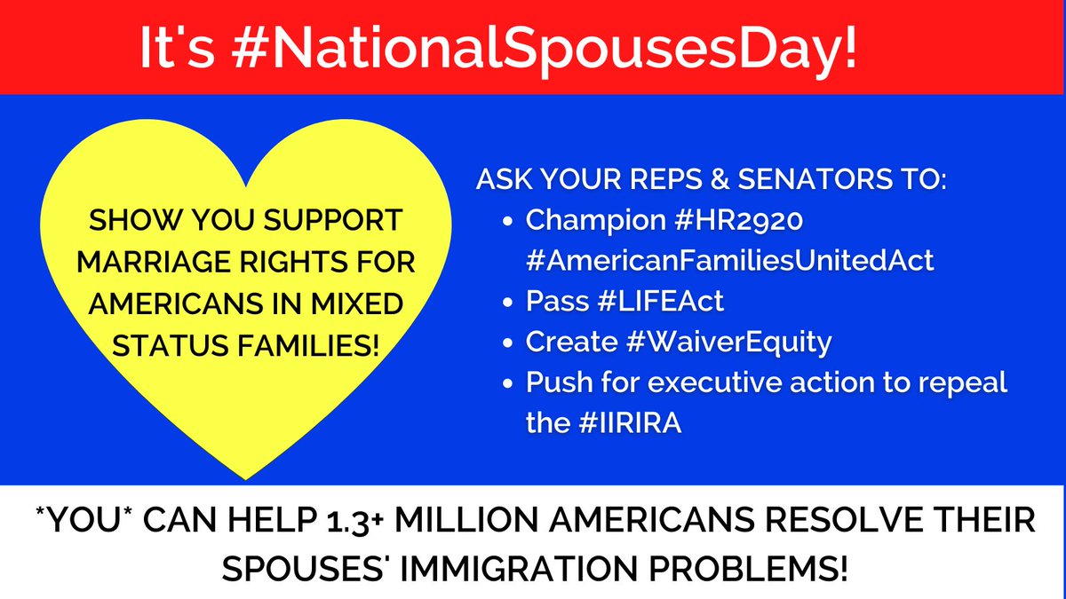 An_Americant's tweet photo. It’s #NationalSpousesDay! Did u know *MILLIONS* of Americans are denied rights to equal marriage bc of #IIRIRA, a cruel immigration law that prevents USC from fixing their spouses' immigration problems even if spouse has no criminal background? #waiverequity #WeGetSeparatedToo https://t.co/hpaUgAMcMG