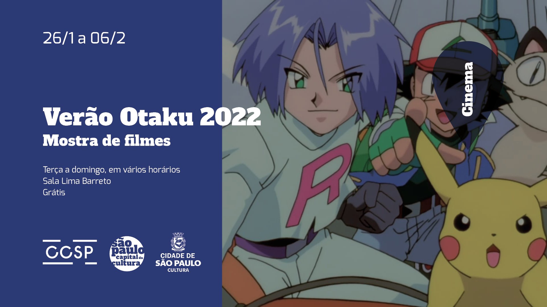 Verão Otaku 2022 – clássicos da televisão brasileira – Centro Cultural São  Paulo