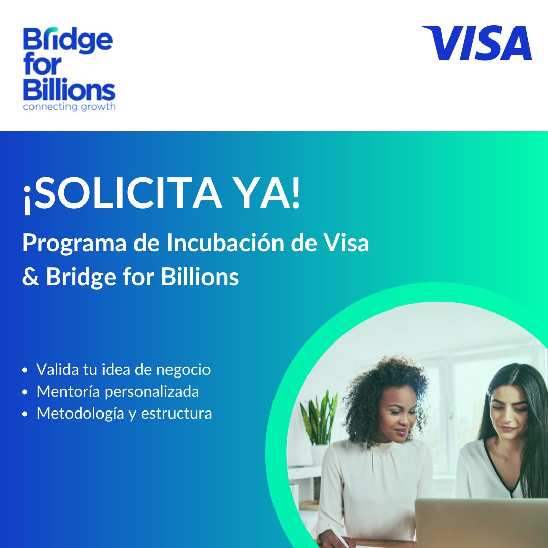 ¡No te pierdas esta oportunidad! Bridge for Billions junto a Visa han lanzado un programa para emprendedoras con ideas innovadoras para estructurar y validar sus ideas de negocio. Para solicitar y más información accede a: bit.ly/ProgramaVisaBr…
