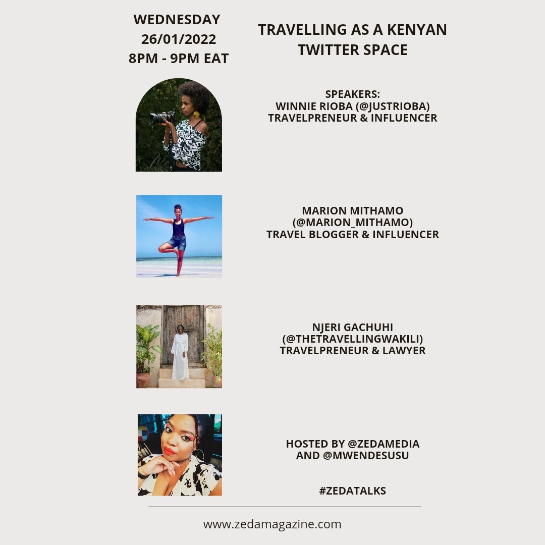 ZedaMedia's tweet image. Got questions for any of our speakers on the Travelling as a Kenyan Women Edition Space happening tonight? 
Ask it under this tweet!
Join our space here at 8pm EAT.


#ZedaTalks