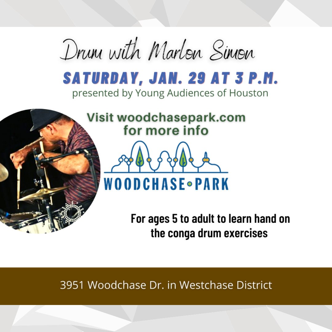 westchasehou's tweet photo. For the drummer in all of us, Woodchase Park hosts Young Audiences of Houston teaching artist Marlon Simon for a conga drumming workshop this Saturday, Jan. 29 at 3 p.m. For ages 5 and up, drumming fun! https://t.co/efcV9E3ocP