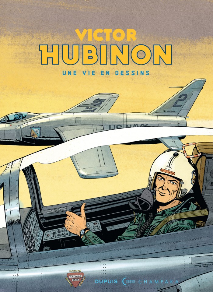 ericguillaud's tweet photo. Victor Hubinon – Une Vie en dessins : un autre regard sur l’oeuvre du dessinateur de Buck Danny et de Barbe-Rouge aux éditions #Champaka - @EditionsDupuis #BuckDanny #BarbeRouge https://t.co/mQhVvWv2hv https://t.co/wxa0oqcxuq