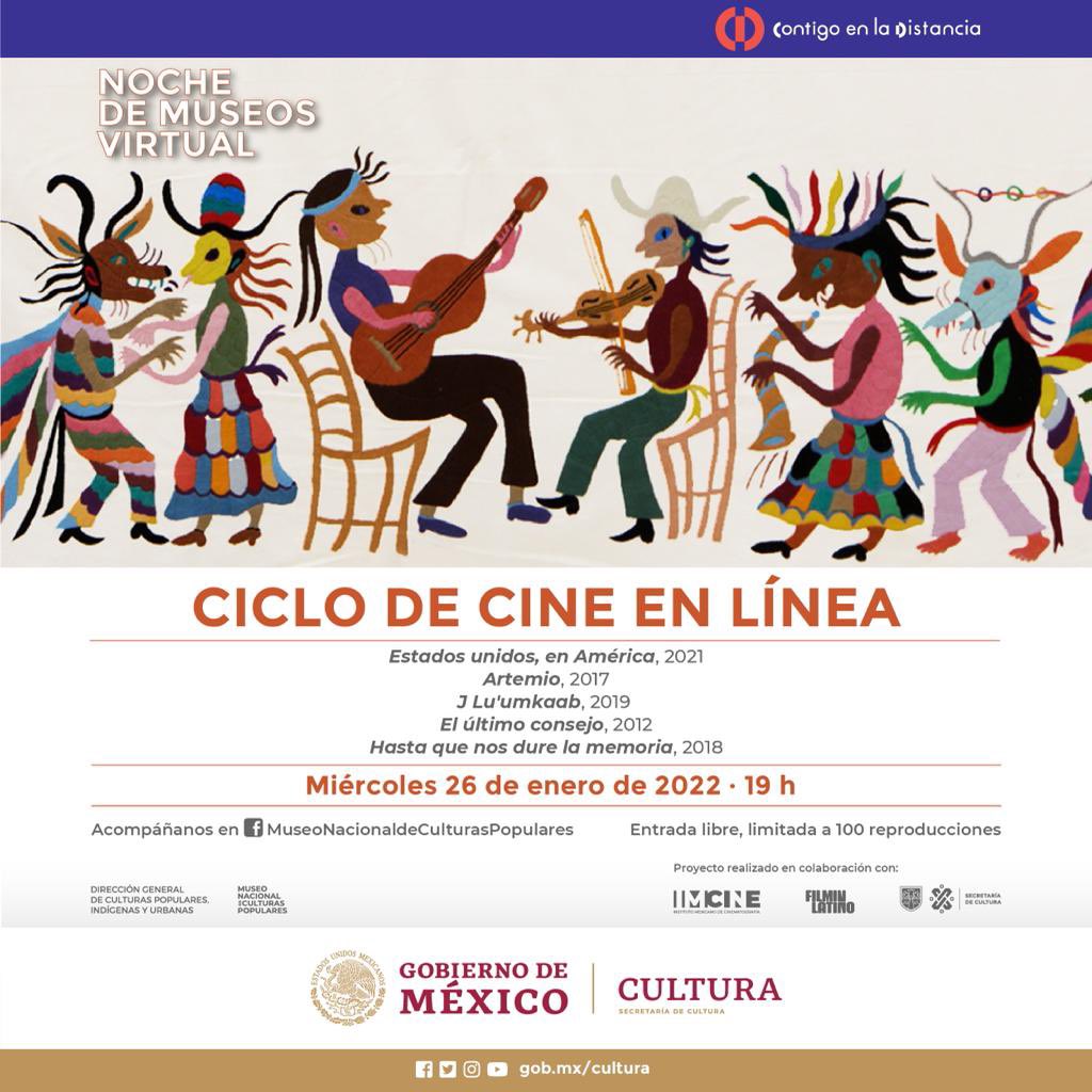 MNCP_DGCP's tweet photo. 🍿🍿Te invitamos a disfrutar de la #NocheDeMuseosVirtual en el Museo Nacional de Culturas Populares 🍿🍿

📽  Elige la película o cortometraje: https://t.co/kKujzBHduW
🎞  Estarán disponibles hasta el 30 de enero 🎞
@FilmInLatino
@imcine
@cultura_mx @dgcpopulares https://t.co/ozyQlDVS9t