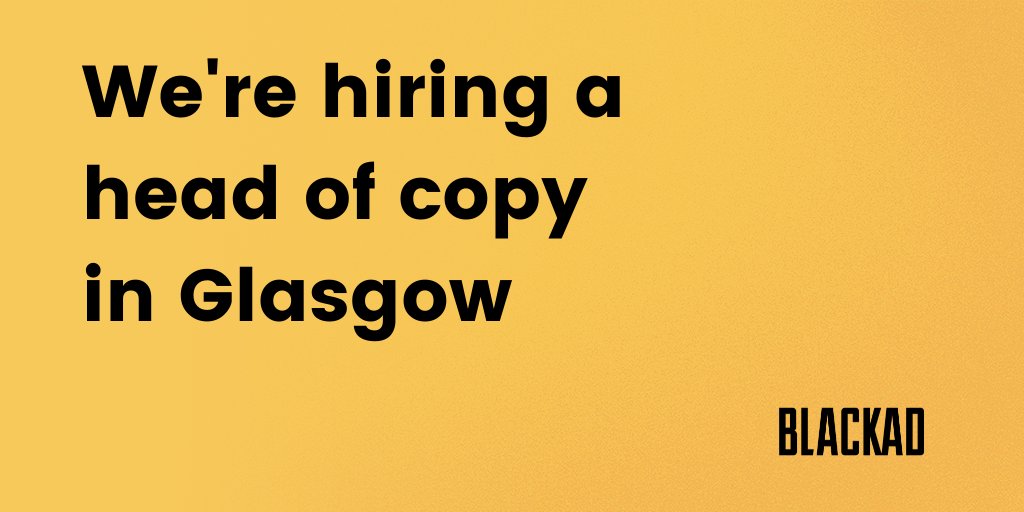We're hiring a head of copy. We're in Glasgow.

(Insert usual stuff about winning new clients and hatching big plans.)

hubs.la/Q012VT3L0