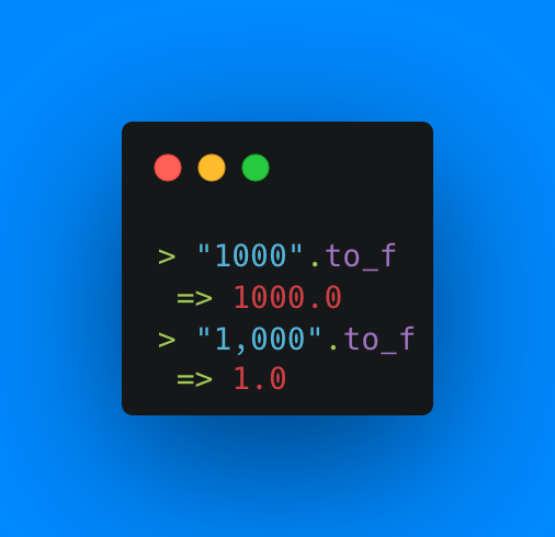 JasonSwett's tweet photo. PSA:

When you do to_f on a number that contains a comma, the result you get is different from what you probably want.

(Not just Ruby btw. JavaScript float parsing has same behavior.)

https://t.co/jADREkwaig