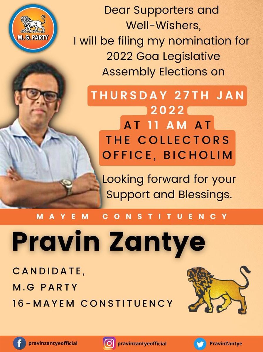 PravinZantye's tweet photo. Dear Supporters and Well-Wishers, 
I will be filing my nomination for 2022 Goa Legislative Assembly Elections on THURSDAY, 27th JAN at 11AM at the COLLECTORS OFFICE, BICHOLIM. https://t.co/96JqHi3DR4