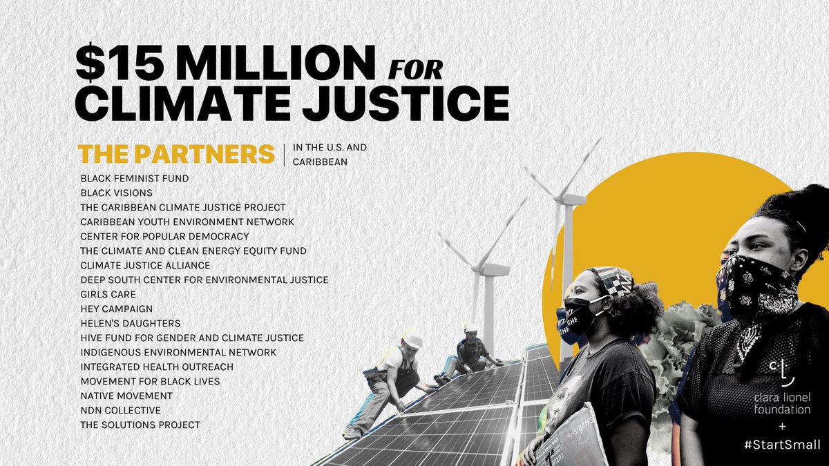 🙏🏿💪🏿 @ClaraLionelFdn & @Jack’s #StartSmall! 

we are partnering with 18 organizations across the U.S. & Caribbean to support the climate justice movement. 

these grants support entities focused on & led by women, youth, Black, Indigenous, people of color & LGBTQIA+ communities.