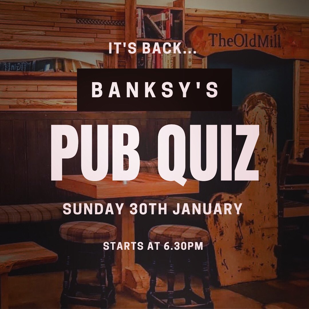 OldMillKillearn's tweet photo. It's back! Come along and join us for Banksy's Pub Quiz this Sunday at 6:30pm. Looking forward to seeing you there @KillearnUK 🍻 #killearn #pubquiz #supportlocal https://t.co/XVzN1OG5I5